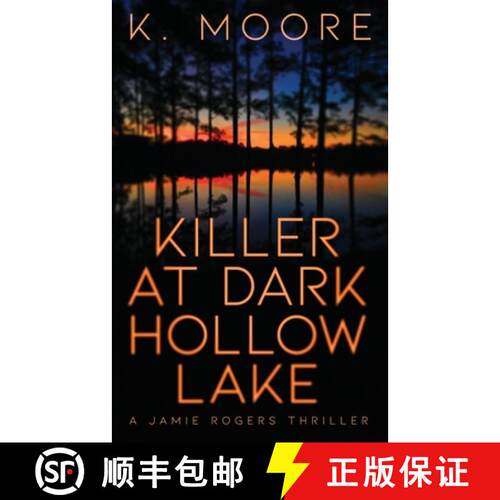 【3-4周达】Killer at Dark Hollow Lake: A Jamie Rogers Thriller [9781732884489]
