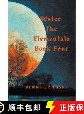 【3-4周达】Water: The Elementals Book Four [9798224593958]