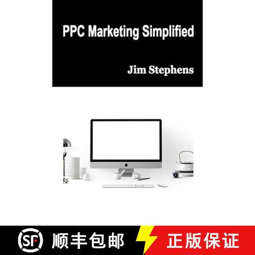 预订 PPC Marketing Simplified [9781648303432]