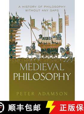 【3-4周达】Medieval Philosophy: A history of philosophy without any gaps, Volume 4 [9780198842408]