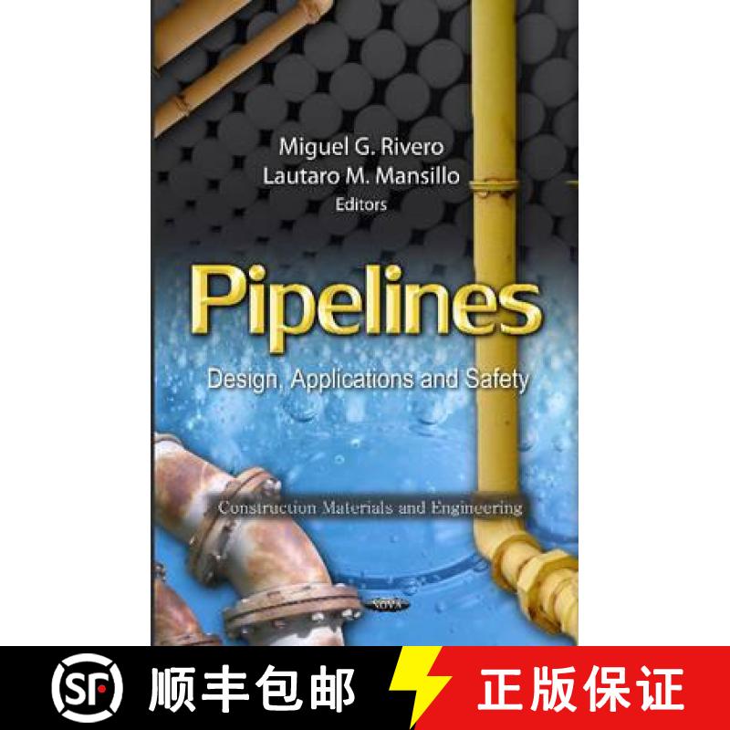 【3-4周达】Pipelines: Design, Applications and Safety [9781621001782]