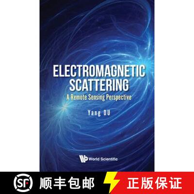 【3-4周达】Electromagnetic Scattering: A Remote Sensing Perspective [9789813209862]