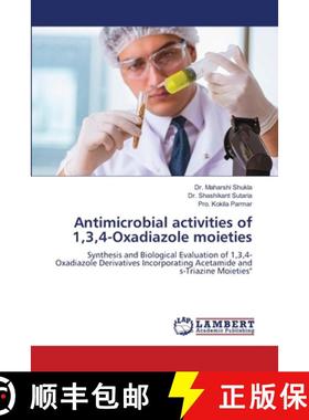 【3-4周达】Antimicrobial activities of 1,3,4-Oxadiazole moieties [9786207995523]