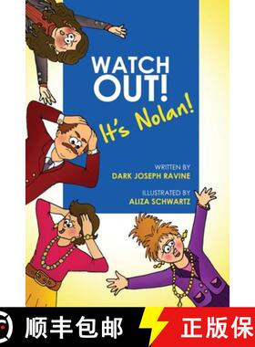 【3-4周达】Watch Out! It's Nolan! (A Courageous Tale About a Boy Who Overcame His Bullies by Being Fe... [9781999031336]