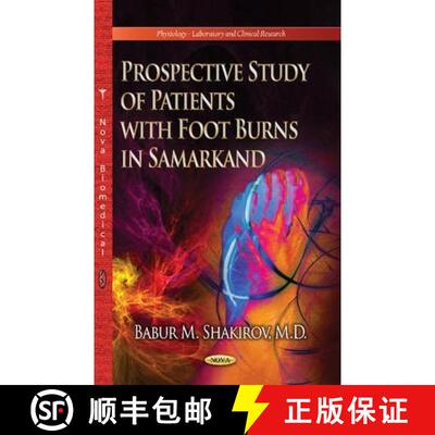 【3-4周达】精装 Prospective Study of Patients with Foot Burns in Samarkand [9781622570249]