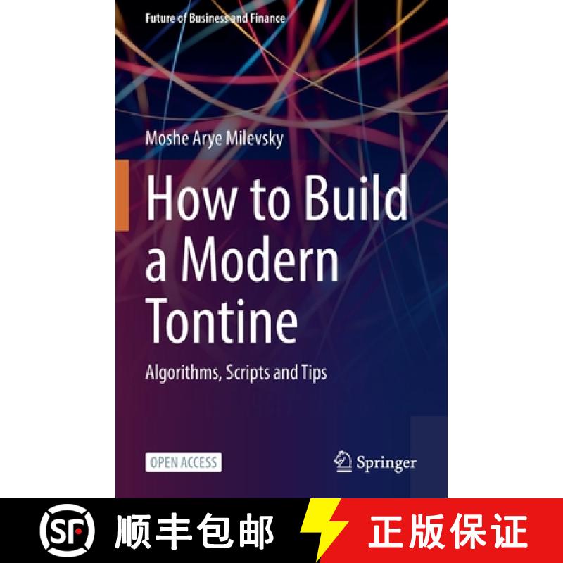 【4周达】How to Build a Modern Tontine : Algorithms, Scripts and Tips [9783031009303]