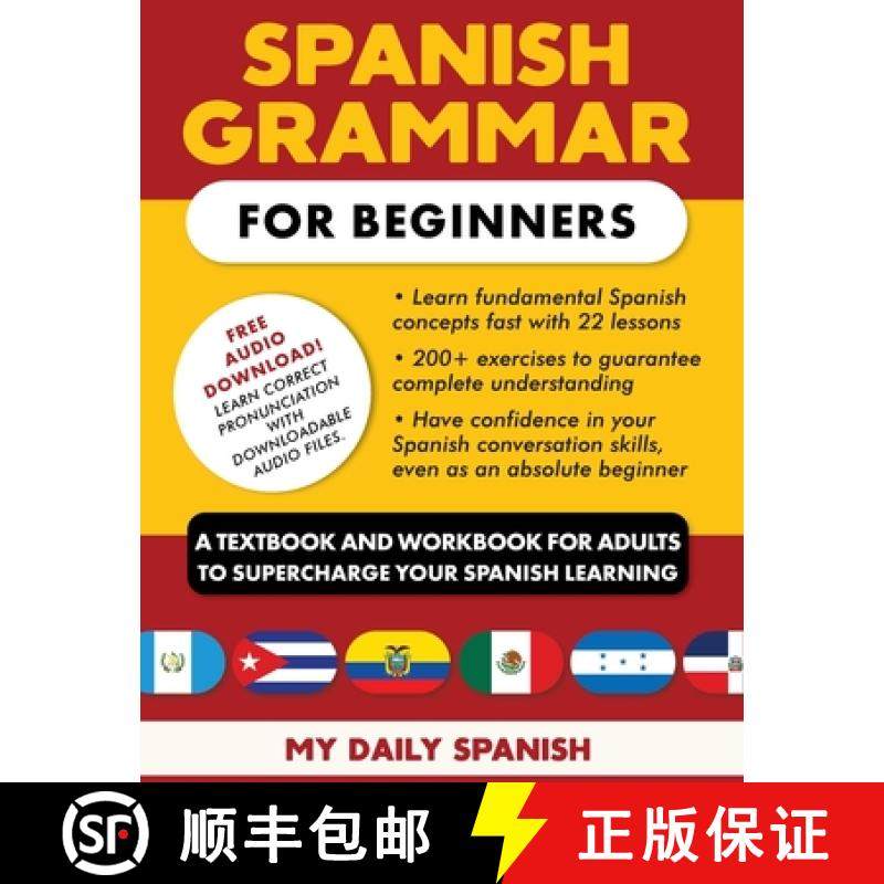 预订 Spanish Grammar for Beginners Textbook + Workbook Included: Supercharge Your Spanish With Essent... [9781684892815]