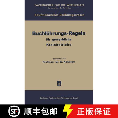 【3-4周达】Buchführungs-Regeln für gewerbliche Kleinbetriebe (2. Auflage 1949) [9783663147190]