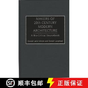 Makers Modern 预订 Bio 9780313293535 20th Sourcebook Century Critical Architecture