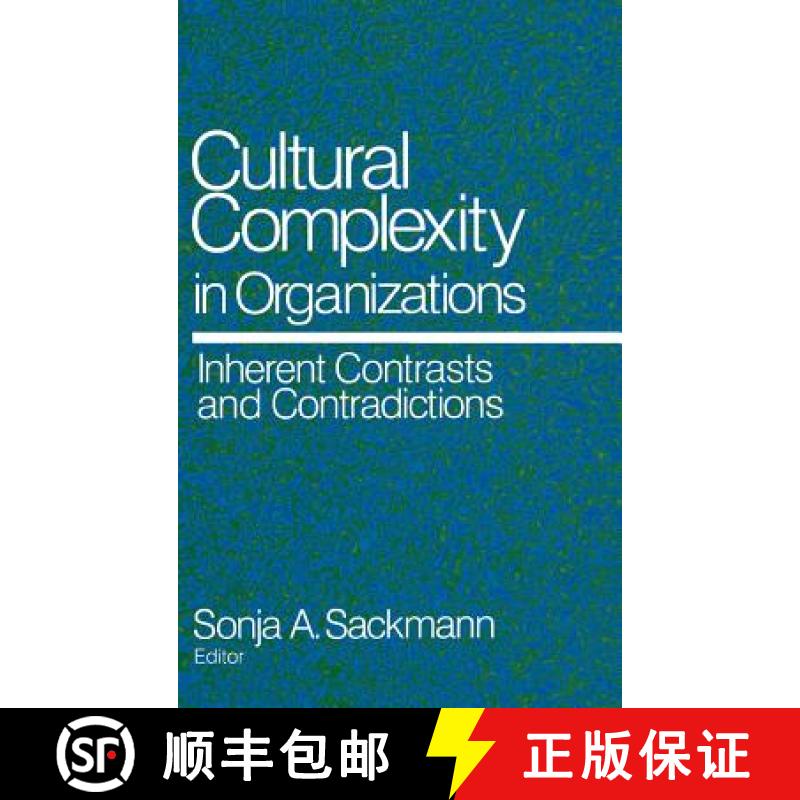 【4周达】Cultural Complexity in Organizations: Inherent Contrasts and Contradictions [9780761905745]