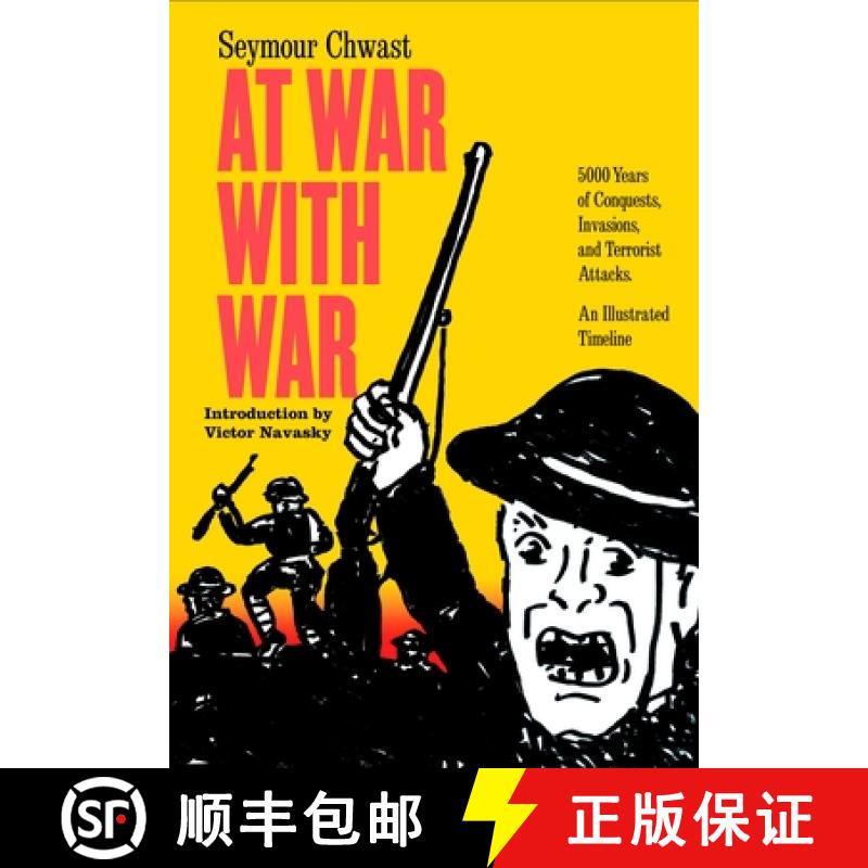 【3-4周达】At War with War: 5000 Years of Conquests, Invasions, and Terrorist Attacks, an Illustrated... [9781609807795]