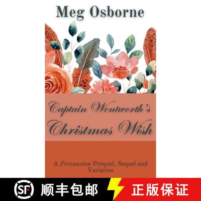 【3-4周达】Captain Wentworth's Christmas Wish [9781393434559]