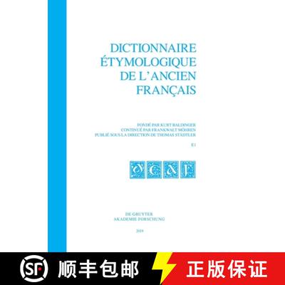【3-4周达】Dictionnaire etymologique de l'ancien francais (DEAF) A - Z Dictionnaire etymologique de l... [9783110630015]
