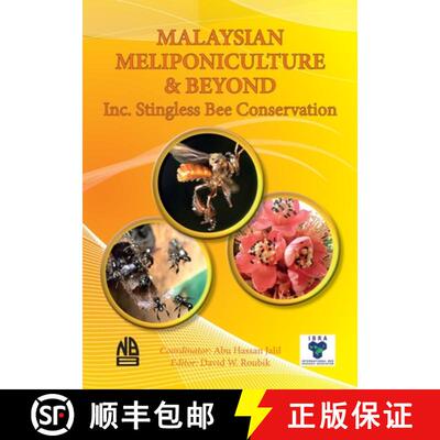 【3-4周达】MALAYSIAN MELIPONICULTURE  & BEYOND Inc. Stingless Bee Conservation [9781913811068]