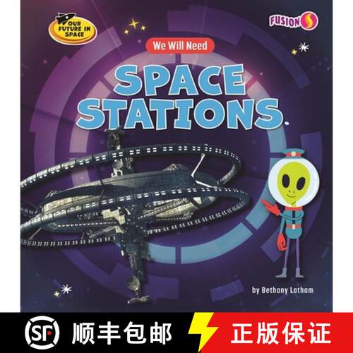 【3-4周达】We Will Need Space Stations [9798895779262]