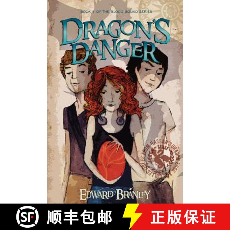 【3-4周达】Dragon's Danger: Book One of the Blood Bound [9780692396964]