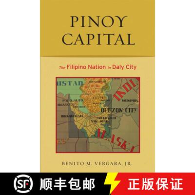 【3-4周达】Pinoy Capital: The Filipino Nation in Daly City [9781592136643]
