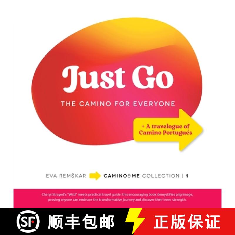 【3-4周达】Just Go: The Camino for Everyone [9781982289997]