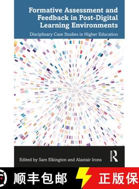 【3-4周达】Formative Assessment and Feedback in Post-Digital Learning Environments: Disciplinary Case... [9781032418940]