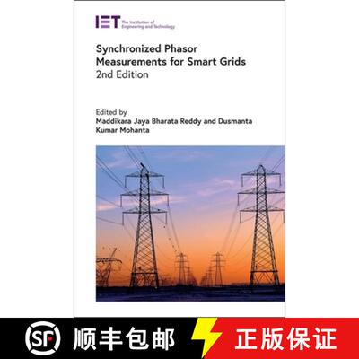 【3-4周达】Synchronized Phasor Measurements for Smart Grids, 2nd Edition [9781837241156]