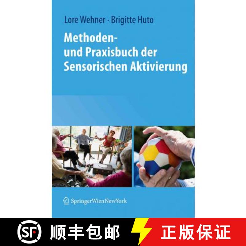 【3-4周达】Methoden- Und Praxisbuch Der Sensorischen Aktivierung [9783709105009]