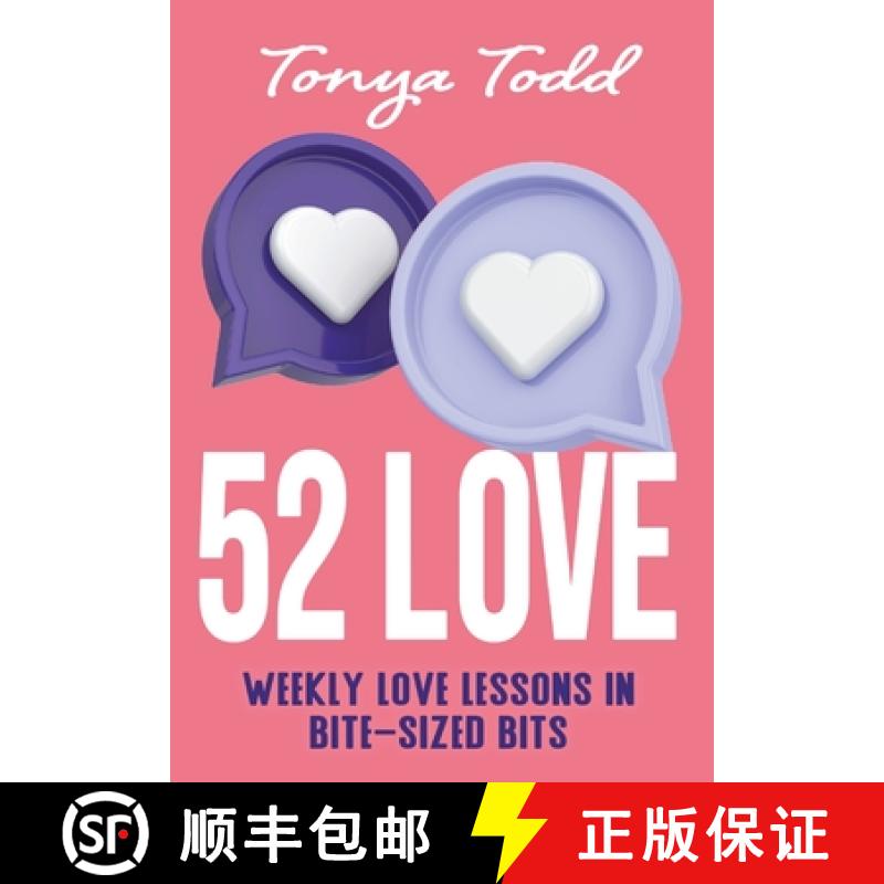 【3-4周达】52 Love: Weekly Love Lessons in Bite-Sized Bits [9798823202466]