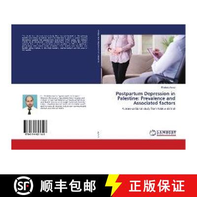 预订 Postpartum Depression in Palestine: Prevalence and Associated factors [9786139821143]