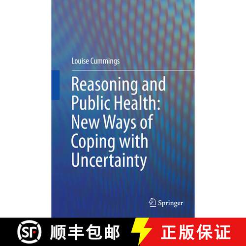 【3-4周达】Reasoning and Public Health: New Ways of Coping with Uncertainty (Softcover reprint of the... [9783319362427]