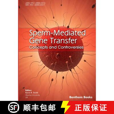 【3-4周达】Sperm-Mediated Gene Transfer: Concepts and Controversies [9781608054329]