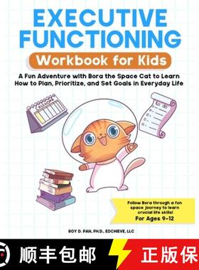 【3-4周达】Executive Functioning Workbook for Kids: A Fun Adventure with Bora the Space Cat to Learn ... [9798986349305]