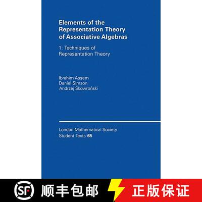 【3-4周达】Elements of the Representation Theory of Associative Algebras: Volume 1: Techniques of Rep... [9780521586313]