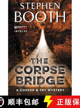 【3-4周达】The Corpse Bridge: A Cooper & Fry Mystery [9780062382405]