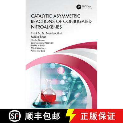 【3-4周达】Catalytic Asymmetric Reactions of Conjugated Nitroalkenes [9780367433826]