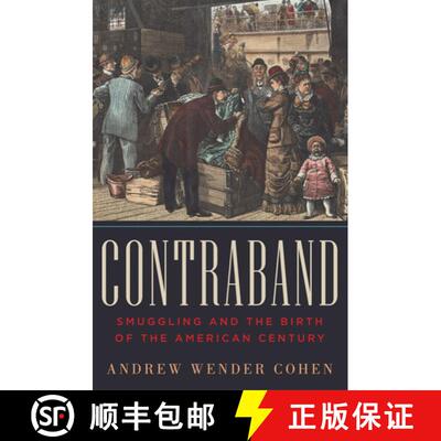 【3-4周达】Contraband – Smuggling and the Birth of the American Century [9780393065336]