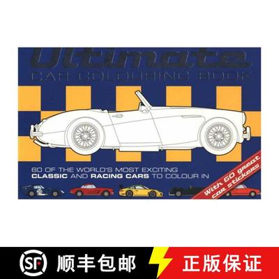 【3-4周达】Ultimate Car Colouring Book: Sixty of the World's Most Exciting Classic and Racing Cars T [9781909763128]