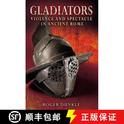 【3-4周达】精装 Gladiators : Violence and Spectacle in Ancient Rome [9781405807395]