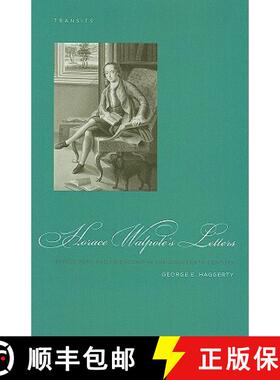 预订 Horace Walpole's Letters : Masculinity and Friendship in the Eighteenth Century [9781611480108]