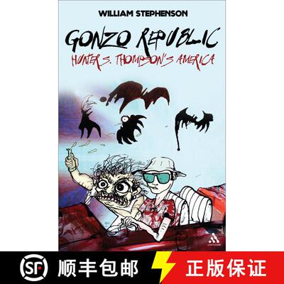 【3-4周达】Gonzo Republic: Hunter S. Thompson's America [9781441159229]