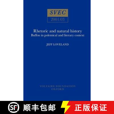【3-4周达】Rhetoric and Natural History: Buffon in Polemical and Literary Context [9780729407472]