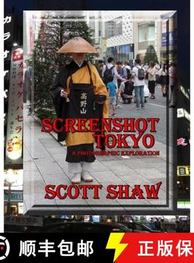 【3-4周达】Screenshot Tokyo: A Photographic Exploration [9781877792922]