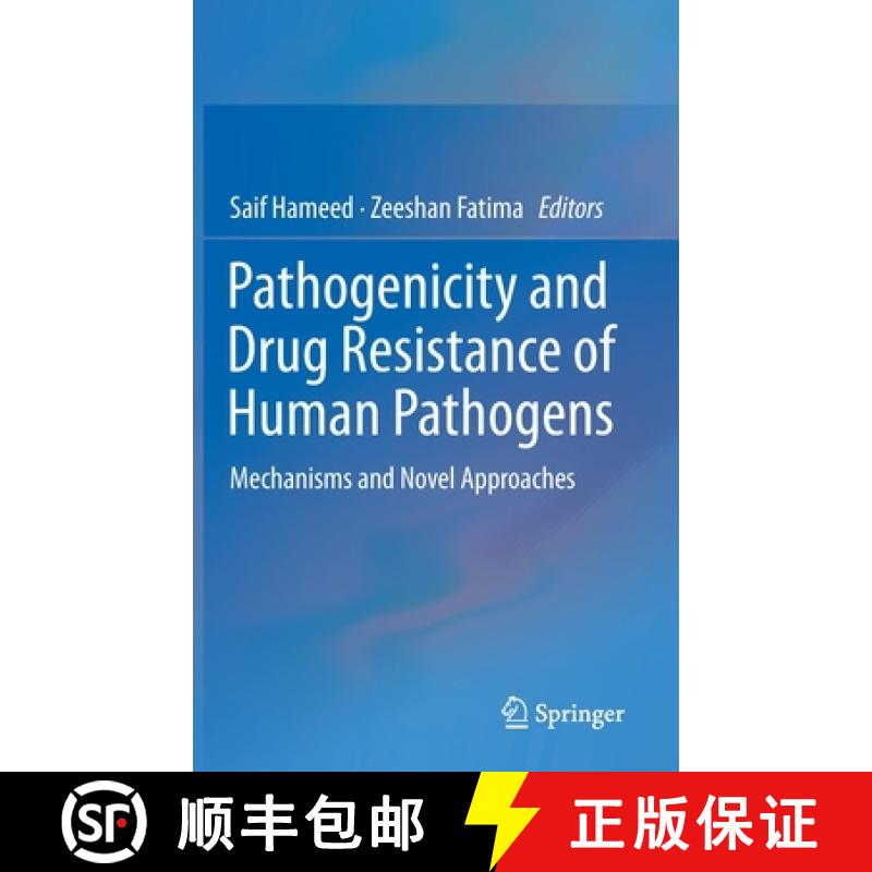 【3-4周达】Pathogenicity and Drug Resistance of Human Pathogens : Mechanisms and Novel Approaches [9789813294486]