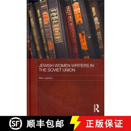 【3-4周达】Jewish Women Writers in the Soviet Union [9780415617628]