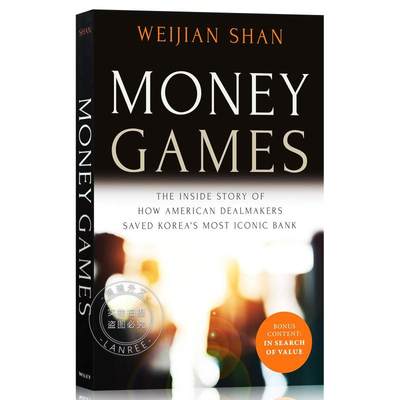 【4周达】金钱博弈 简装 Money Games: The Inside Story of How American Deal makers Saved Korea's Most I... [9781394172573]