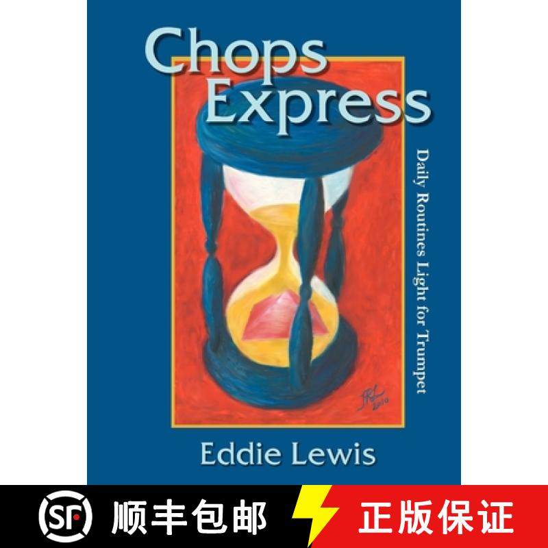 【3-4周达】Chops Express Daily Routines Light for Trumpet [9781365729485]