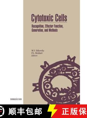 【3-4周达】Cytotoxic Cells: Recognition, Effector Function, Generation, and Methods [9781468468168]
