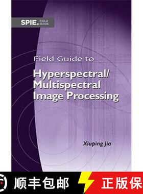 【3-4周达】Field Guide to Hyperspectral/Multispectral Image Processing [9781510652149]