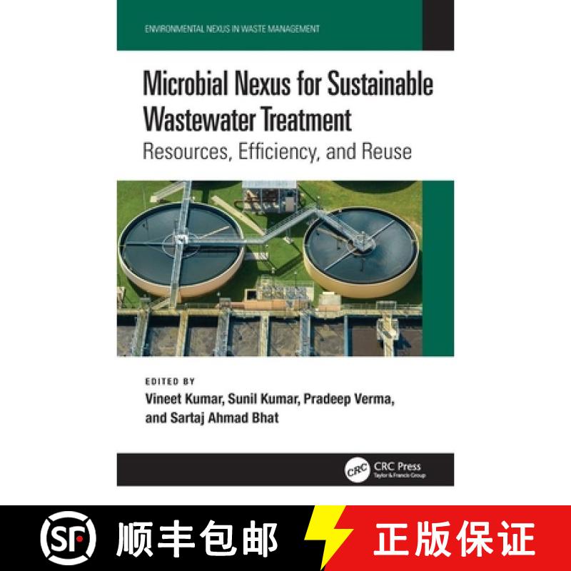 【3-4周达】Microbial Nexus for Sustainable Wastewater Treatment: Resources, Efficiency, and Reuse [9781032578040]图片