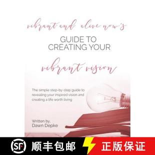 simple The Alive Guide Creating Vision Now 9780997508888 gui... Vibrant 4周达 Your and step