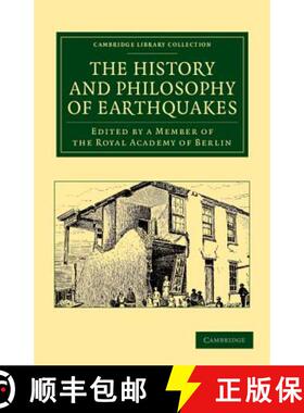 【3-4周达】History and Philosophy of Earthquakes: Accompanied by John Michell's 'Conjectures Concerni... [9781108059909]