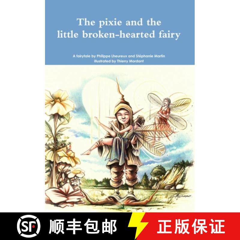 【3-4周达】The pixie and the little broken-hearted fairy. [9781716878831]